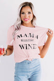 Pink MAMA NEEDS SOME WINE Blush/Gray Tee LC2523760-10