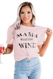 Pink MAMA NEEDS SOME WINE Blush/Gray Tee LC2523760-10
