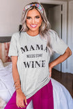 Gray MAMA NEEDS SOME WINE Blush/Gray Tee LC2523760-11