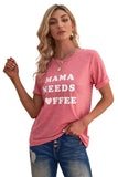Pink Mama Needs Coffee Tee Cute T Shirts Funny Crew Neck T-Shirt Tops Blouses LC2522624-10