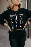 LC25313431-2-S, LC25313431-2-M, LC25313431-2-L, LC25313431-2-XL, LC25313431-2-2XL, Black Women Thankful Thanksgiving Day Tees Long Sleeve Sweatshirt