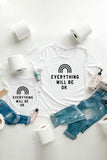 Everything Will Be OK Matching Family Shirt White T Shirt